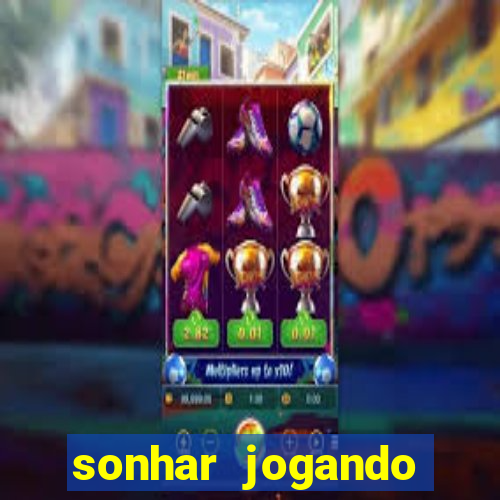 sonhar jogando baralho no jogo do bicho